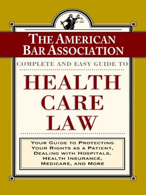 cover image of The ABA Complete and Easy Guide to Health Care Law